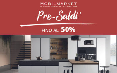 PRESALDI MOBILMARKET! I prezzi delle materie prime aumentano, per questo Mobilmarket anticipa i saldi